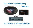 TV / DVD in Motion - MMI 3G - Audi A1, A5, Q5, Q7, A6 4F, A8 4E,